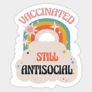 Vaccinated, Still Antisocial Sticker